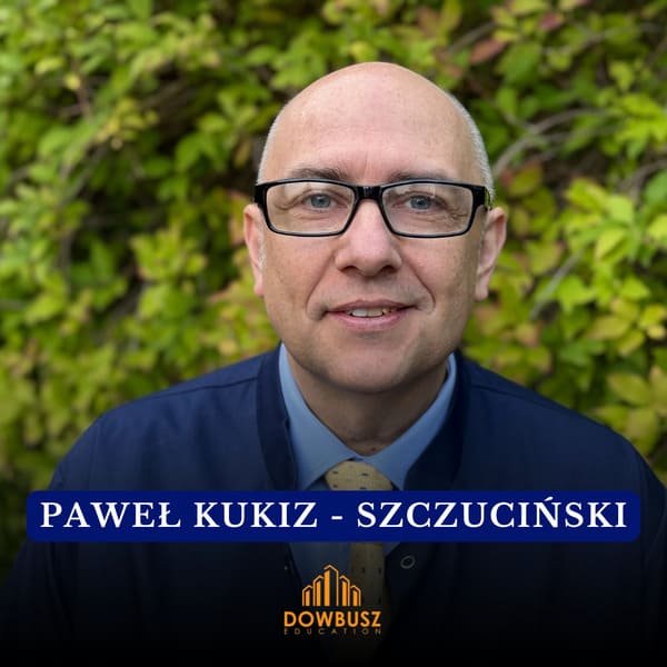 Paweł Kukiz-Szczuciński- Dowbusz Education<br />
